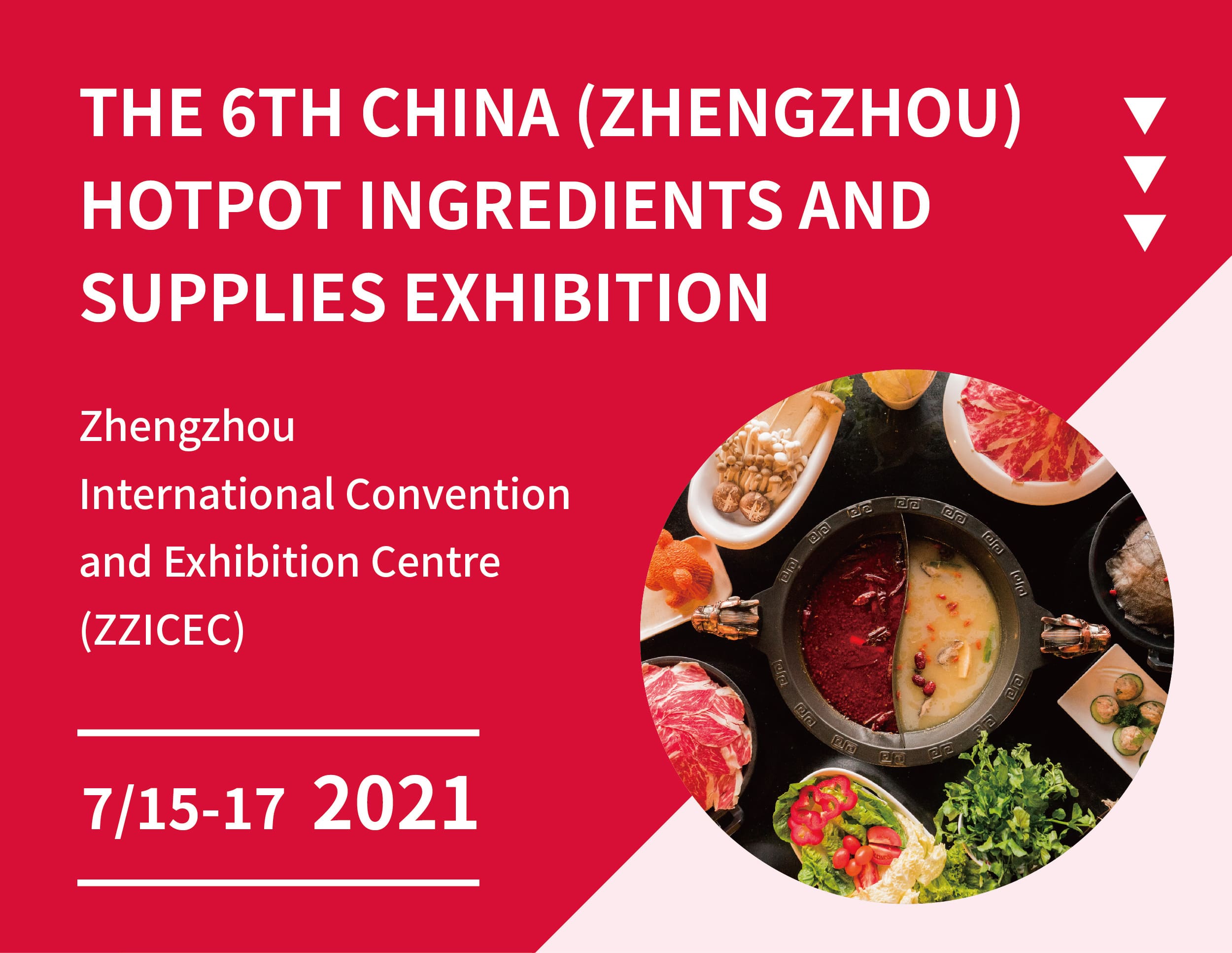 2021 CHINA (ZHENGZHOU) HOTPOT INGREDIENTS AND SUPPLIES EXHIBITION